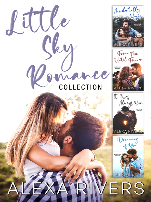 Title details for Little Sky Romance Collection by Alexa Rivers - Available